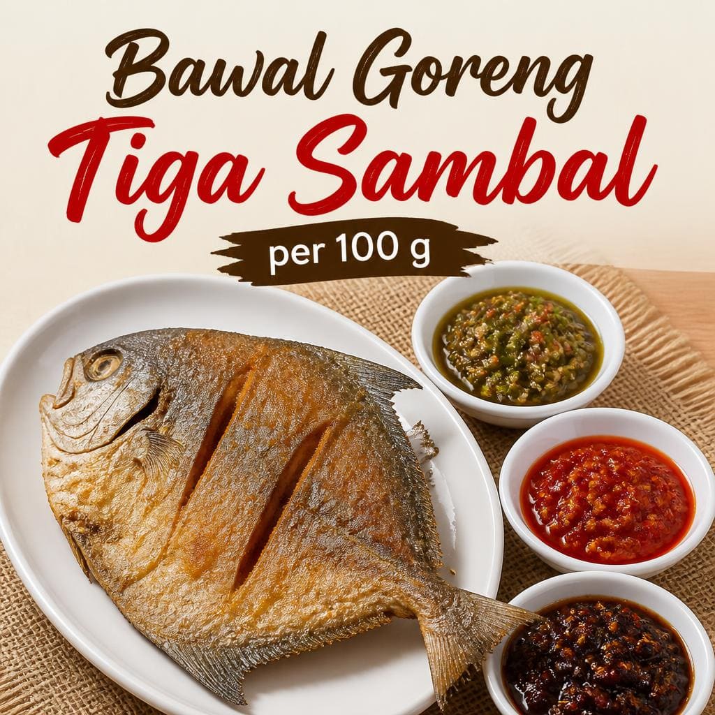 Bawal Goreng Tiga Sambal per 100 g Te Sate dengan pilihan sambal khas